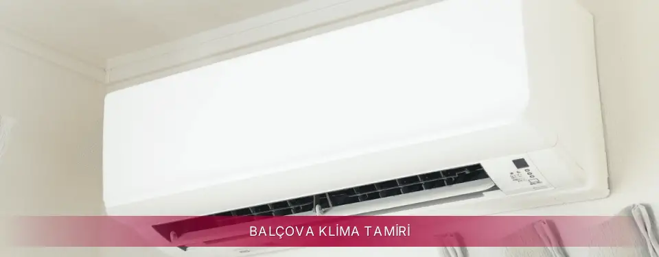 Balçova İlçemi LG Klima Tamiri